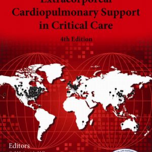 Extracorporeal Cardiopulmonary Support in Critical Care (4th Edition)